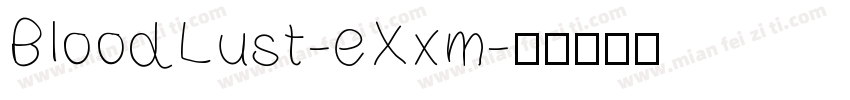 BloodLust-eXxm字体转换