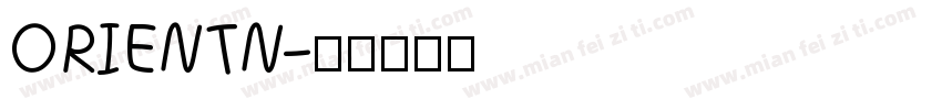 ORIENTN字体转换