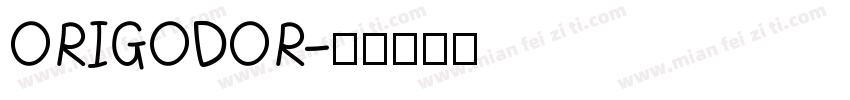 ORIGODOR字体转换