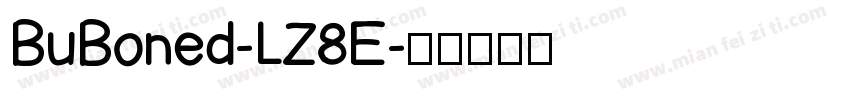 BuBoned-LZ8E字体转换