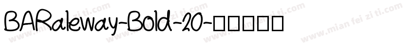 BARaleway-Bold-20字体转换