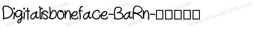 Digitalisboneface-BaRn字体转换