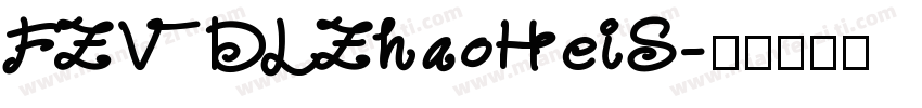 FZVDLZhaoHeiS字体转换