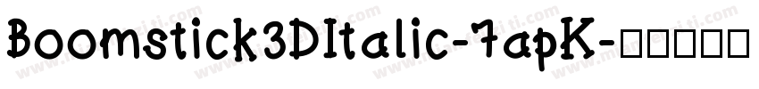 Boomstick3DItalic-7apK字体转换