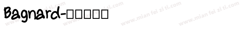 Bagnard字体转换