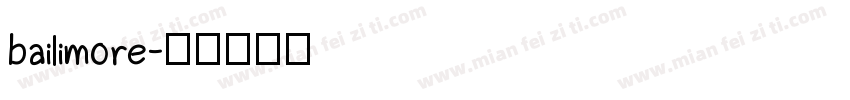 bailimore字体转换