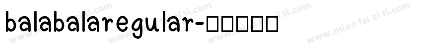 balabalaregular字体转换