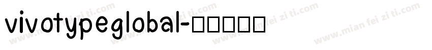 vivotypeglobal字体转换
