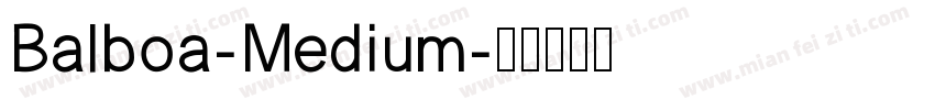 Balboa-Medium字体转换