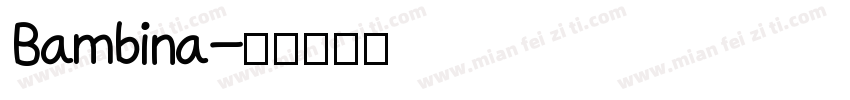 Bambina字体转换