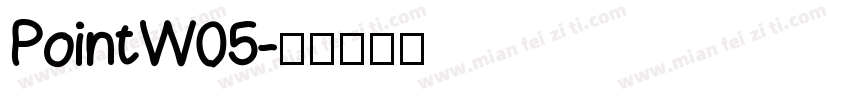 PointW05字体转换