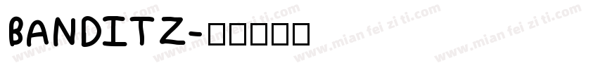 BANDITZ字体转换