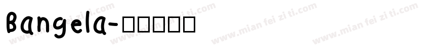 Bangela字体转换