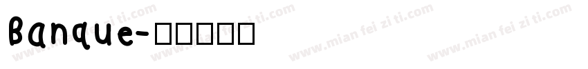 Banque字体转换