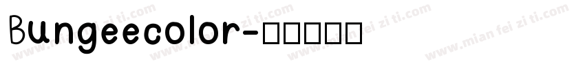 Bungeecolor字体转换