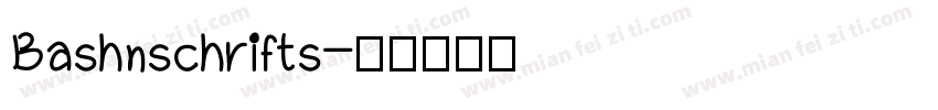 Bashnschrifts字体转换
