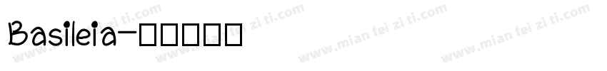 Basileia字体转换