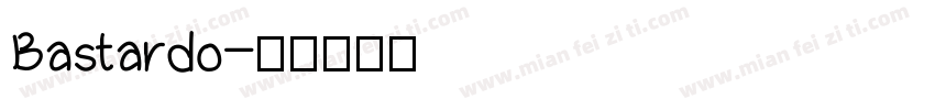 Bastardo字体转换