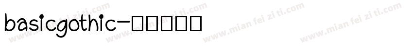 basicgothic字体转换