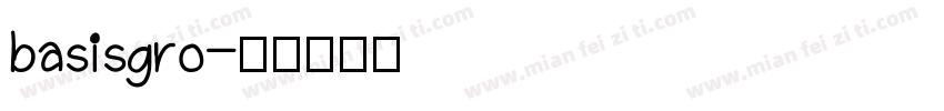 basisgro字体转换