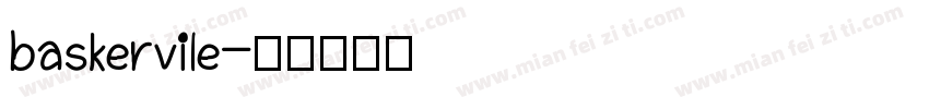 baskervile字体转换