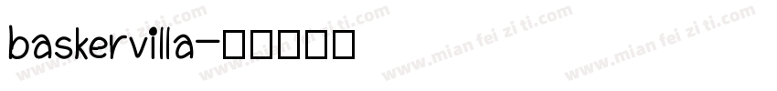 baskervilla字体转换
