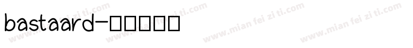 bastaard字体转换