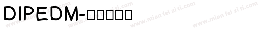 DIPEDM字体转换