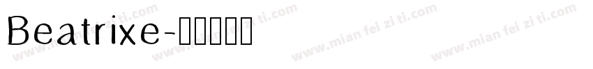 Beatrixe字体转换