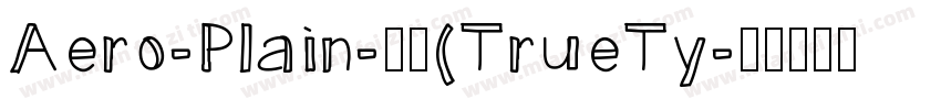 Aero-Plain-常规(TrueTy字体转换