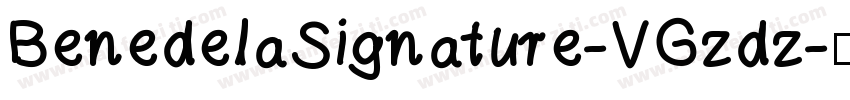BenedelaSignature-VGzdz字体转换