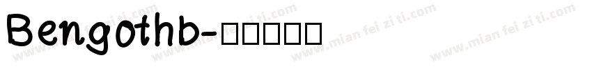 Bengothb字体转换