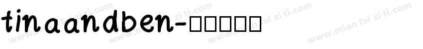 tinaandben字体转换