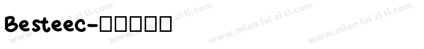 Besteec字体转换