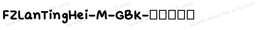 FZLanTingHei-M-GBK字体转换