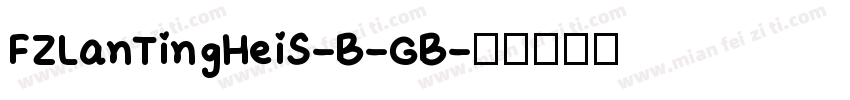 FZLanTingHeiS-B-GB字体转换