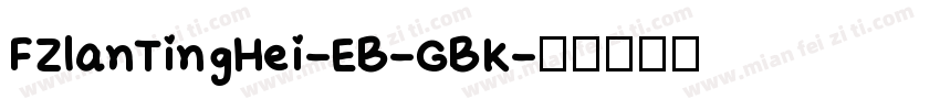 FZlanTingHei-EB-GBK字体转换
