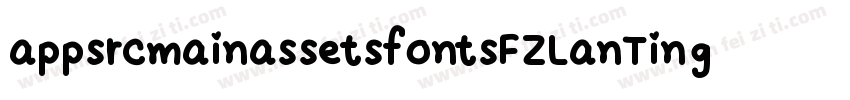 appsrcmainassetsfontsFZLanTing字体转换