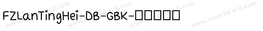 FZLanTingHei-DB-GBK字体转换
