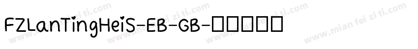 FZLanTingHeiS-EB-GB字体转换