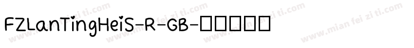 FZLanTingHeiS-R-GB字体转换