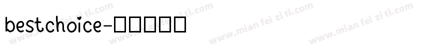 bestchoice字体转换