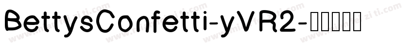 BettysConfetti-yVR2字体转换