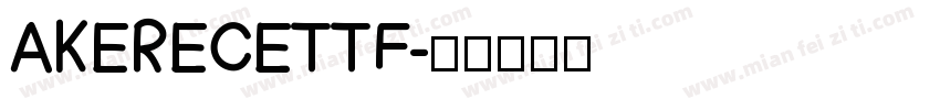 AKERECETTF字体转换