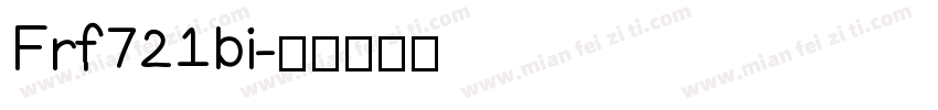 Frf721bi字体转换