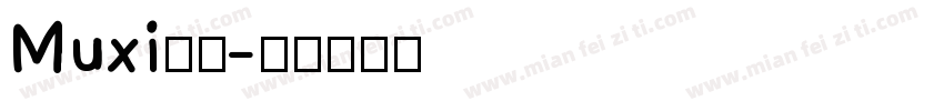 Muxi沐汐字体转换