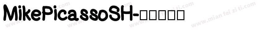 MikePicassoSH字体转换