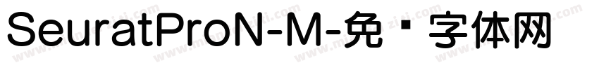 SeuratProN-M字体转换