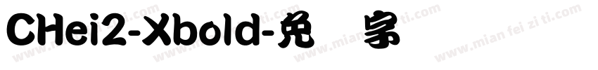 CHei2-Xbold字体转换