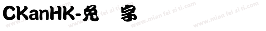 CKanHK字体转换